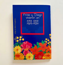 Cargar imagen en el visor de la galería, Booklet Frida y Flores CASA AZUL
